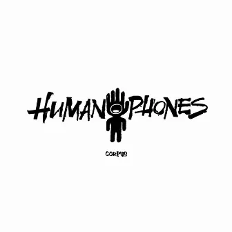 Corpus by Les Humanophones