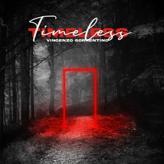 Timeless by Vincenzo Sorrentino