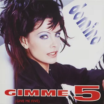 Gimme 5 (give me five) by DOMINO