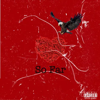 So Far by TrenchBaby Seem