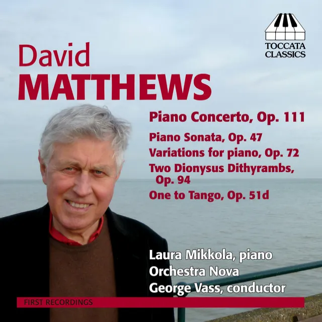 Matthews: Piano Concerto, Op. 111 - Music for Piano