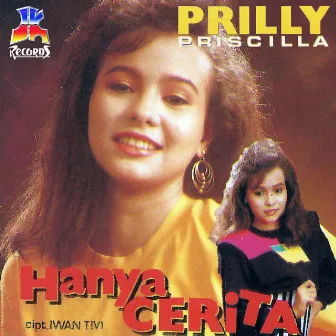 Hanya Cerita by Prilly Priscilla