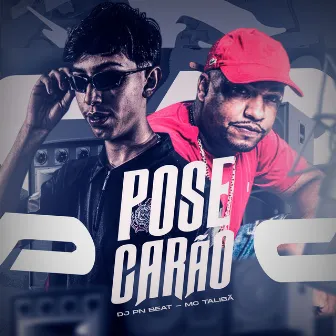 Pose Carão by Dj Pn Beat