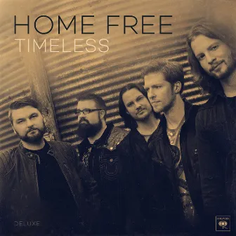 Timeless by Home Free