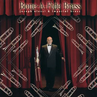 Bone-a-Fide Brass by Imperial Brass