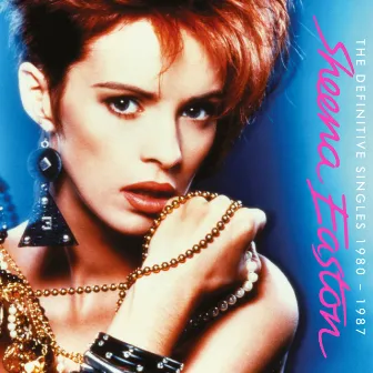 The Definitive Singles 1980 - 1987 by Sheena Easton