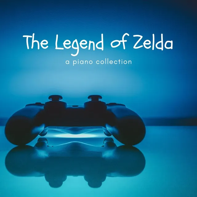 The Legend of Zelda (A Piano Collection)