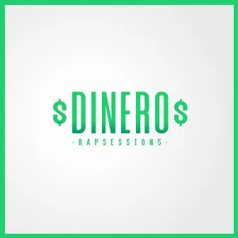 Dinero: Rap Session 5 by Adrian Alzate