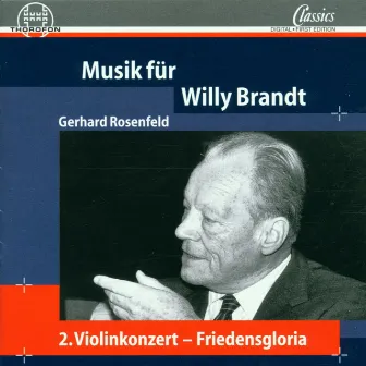 Gerhard Rosenfeld: Musik für Willy Brandt by Gerhard Rosenfeld