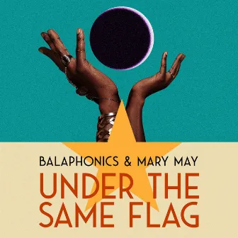 Under The Same Flag by Balaphonics