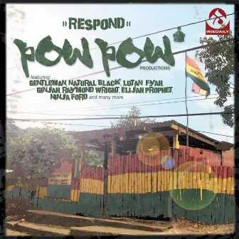 Respond by Pow Pow Productions