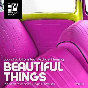 Beautiful Things Ep by Michael Fleming