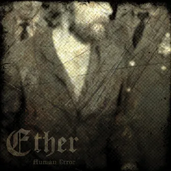 Human Error by Ether