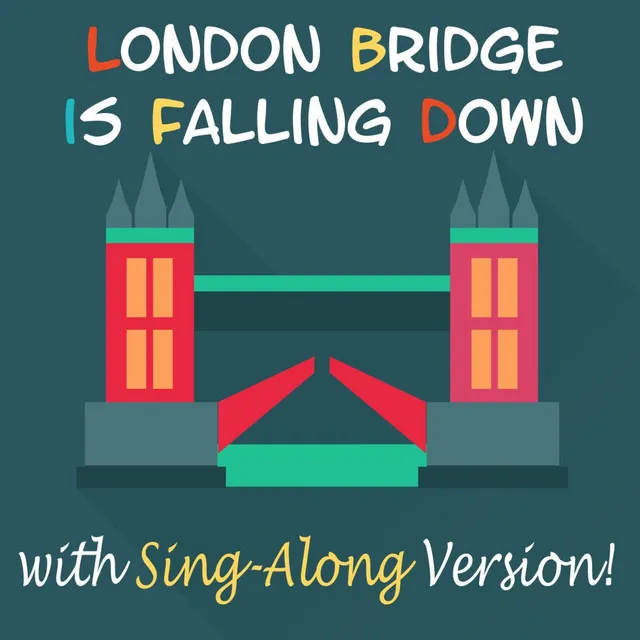 London Bridge Is Falling Down