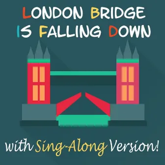 London Bridge Is Falling Down by Mommy Sings