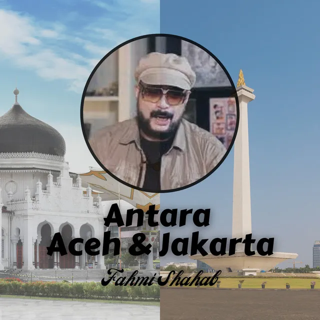 Antara Aceh Dan Jakarta