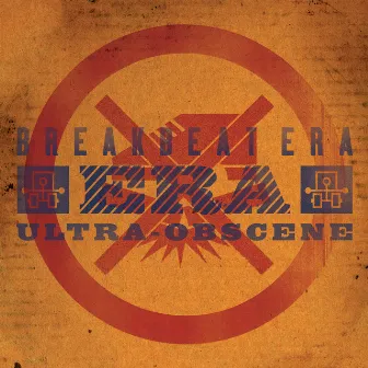 Ultra Obscene by Breakbeat Era