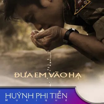 Dua Em Vao Ha by Huỳnh Phi Tiễn