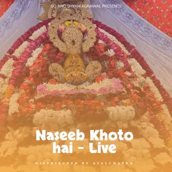 Naseeb Khoto Hai - Live by Rajni Rajasthani