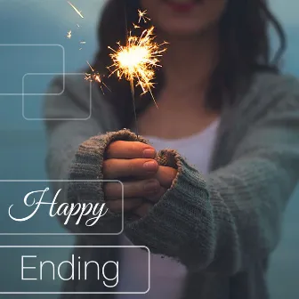 Happy Ending - Positive Thinking Songs for Happy New Year's Day by Unknown Artist