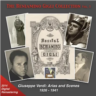 The Beniamino Gigli Collection, Vol. 3 (Verdi Arias & Scenes) [Remastered 2014] by Franco Ghione