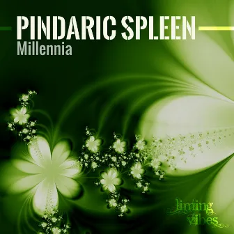 Millennia by Pindaric Spleen