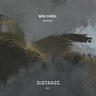 Boom EP by Ben Cheel