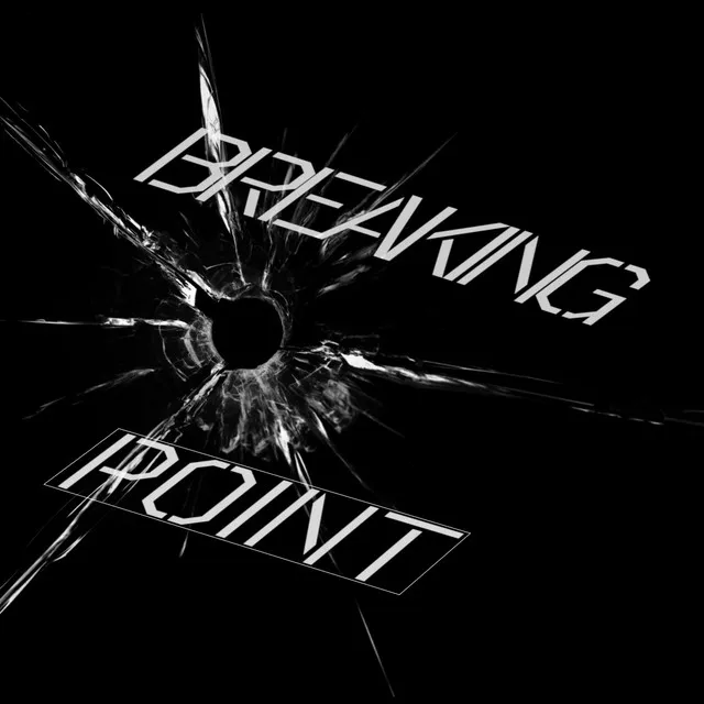 BREAKING POINT