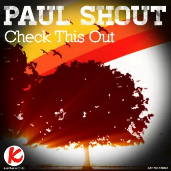 Check This Out by Paul Shout