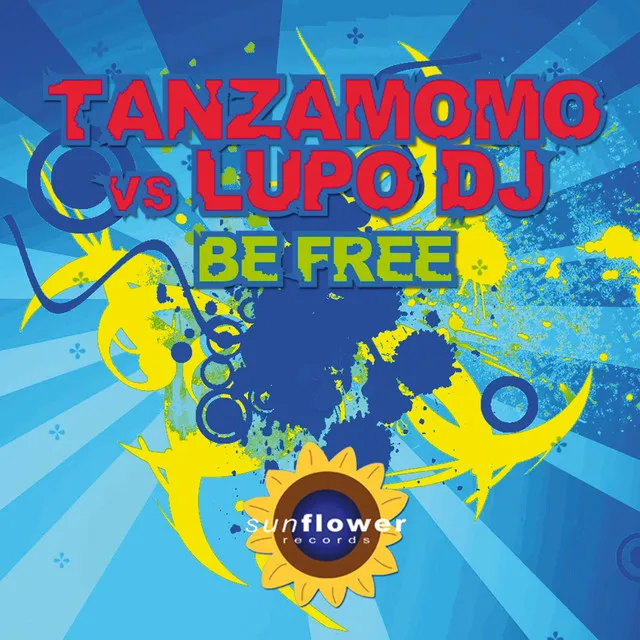 Be Free - Tanzamomo Mix