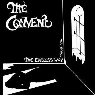 The Endless Way by The Convent