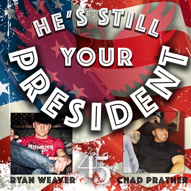 He's Still Your President - Acoustic Version