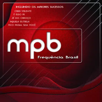 MPB Frequência Brasil by MPB Ultra