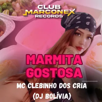 Marmita Gostosa by MC Clebinho dos cria