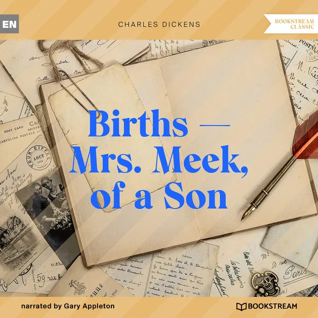 Part 5 - Births - Mrs. Meek, of a Son