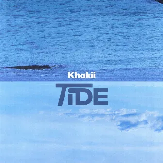 TIDE by Khakii