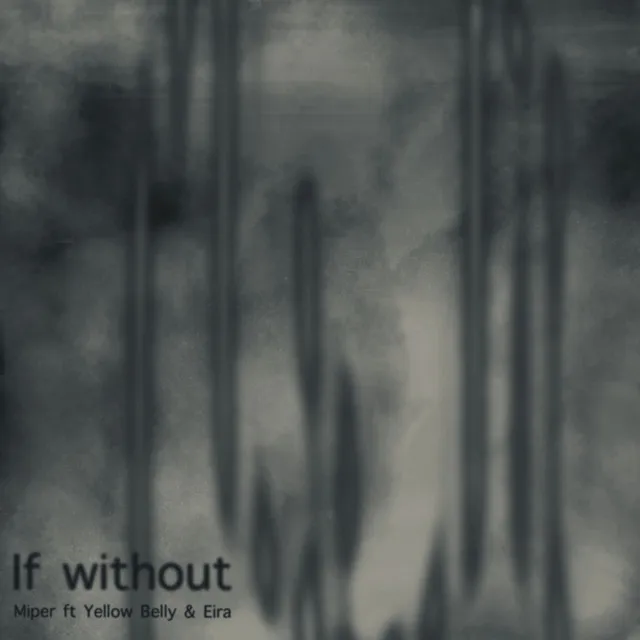 If Without