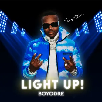 Light up ! by Boyodre