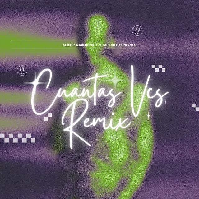 Cuantas Vcs (Remix)