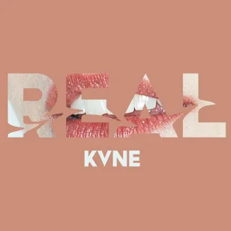 Real by Kvne