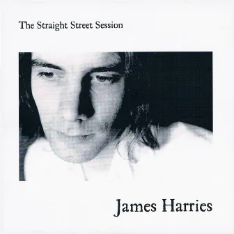 The Straight Street Session by James Harries