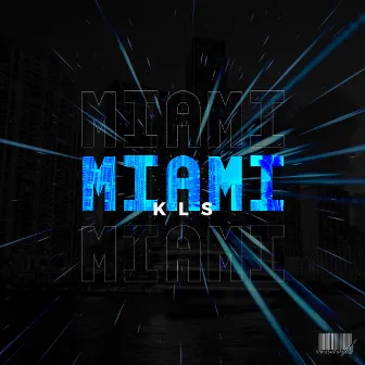 Miami by KLs