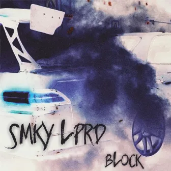 BLOCK by SMKY LPRD