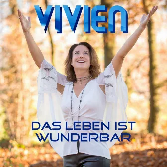 Das leben ist wunderbar by Vivien