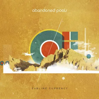 Sublime Currency by Abandoned Pools