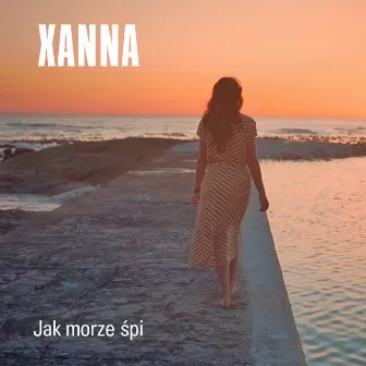 Jak morze śpi by XANNA