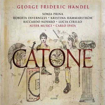 Handel: Catone, HWV A7 by Auser Musici