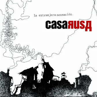 La Extranjera Sensación by Casa Rusa