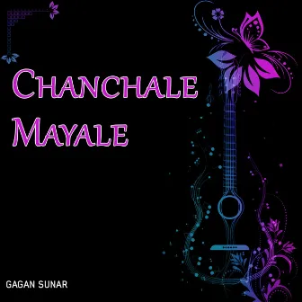 Chanchale Mayale by Ram Gagan