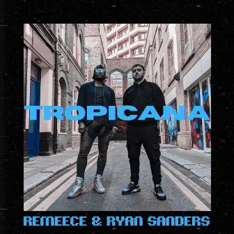 Tropicana by Ryan Sanders